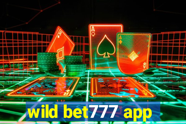 wild bet777 app